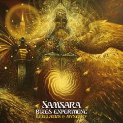 Samsara Blues Experiment : Revelations & Mystery